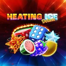 Heating Ice Deluxe Betway